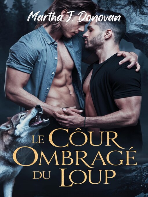 Title details for Le cœur ombragé du loup by Martha J. Donovan - Available